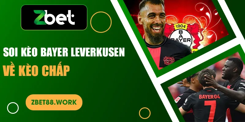 Soi kèo Bayer Leverkusen về kèo chấp