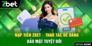 nạp tiền zbet